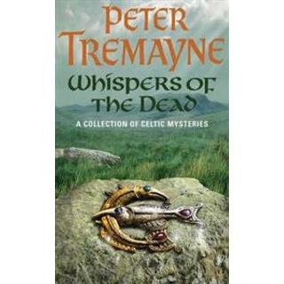 Whispers of the Dead (Sister Fidelma Mysteries Book 15)