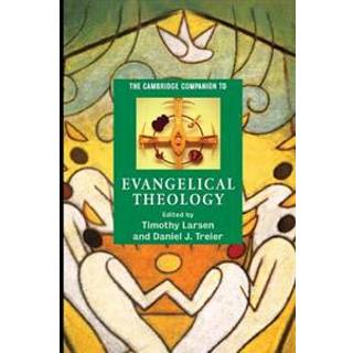 The Cambridge Companion to Evangelical Theology