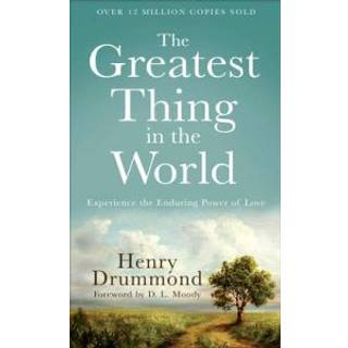 The Greatest Thing in the World – Experience the Enduring Power of Love