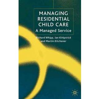 Managing Residential Childcare