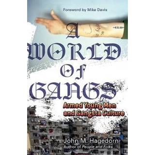 A World of Gangs