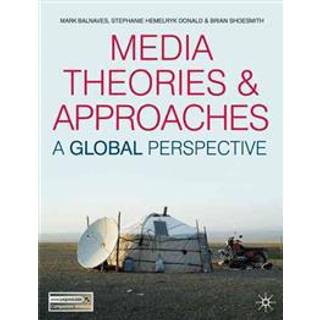 Media Theories and Approaches