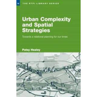 Urban Complexity and Spatial Strategies