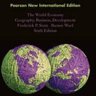 World Economy, The: Geography, Business, Development