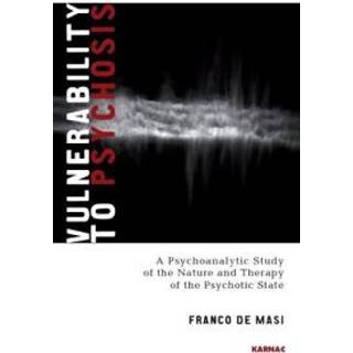 Vulnerability to Psychosis