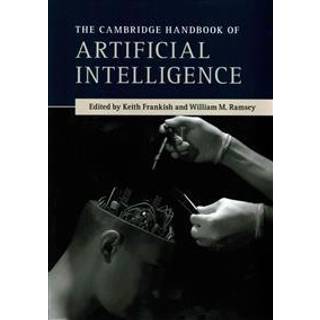 The Cambridge Handbook of Artificial Intelligence