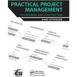 Practical Project Management for Building and Construction