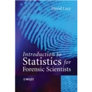 Introduction to Statistics for Forensic Scientists