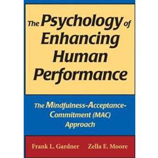 The Psychology of Enhancing Human Performance