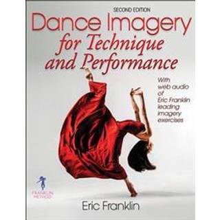 Dance Imagery for Technique and Performance