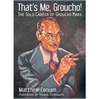 That's Me, Groucho!