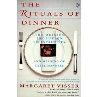 The Rituals of Dinner