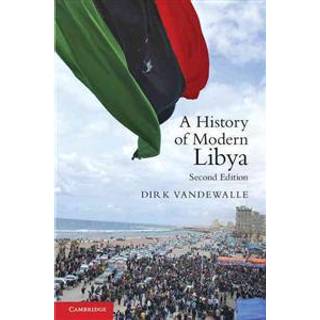 A History of Modern Libya