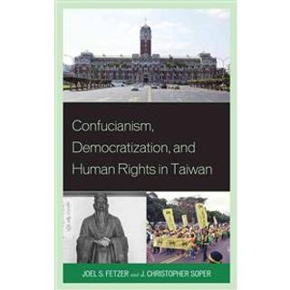 Confucianism, Democratization, and Human Rights in Taiwan