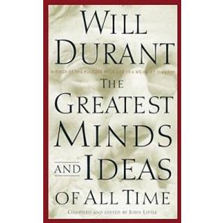 The Greatest Minds and Ideas of All Time