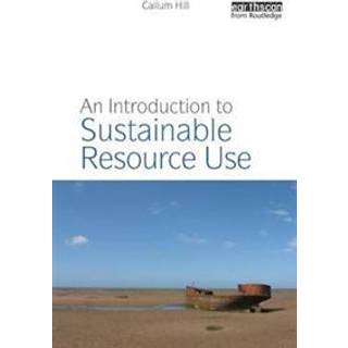 An Introduction to Sustainable Resource Use