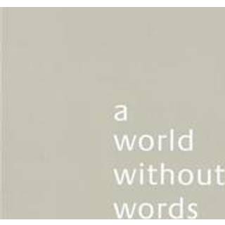 A World Without Words