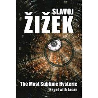 The Most Sublime Hysteric