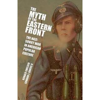 The Myth of the Eastern Front