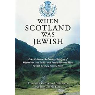 When Scotland Was Jewish