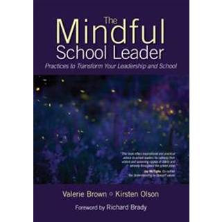The Mindful School Leader