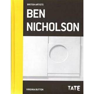 British Artists: Ben Nicholson
