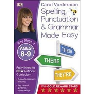 Spelling, Punctuation & Grammar Made Easy, Ages 8-9 (Key Stage 2)