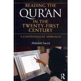 Reading the Qur'an in the Twenty-First Century