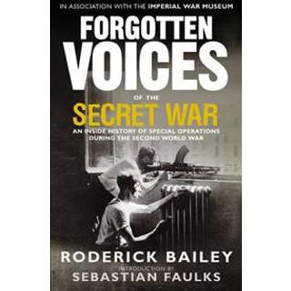 Forgotten Voices of the Secret War