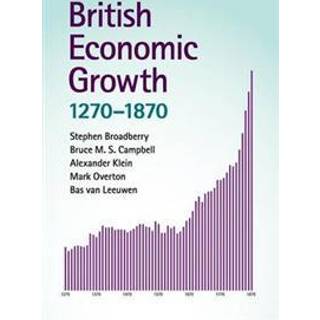 British Economic Growth, 1270–1870