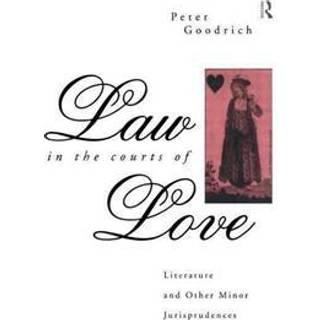 Law in the Courts of Love