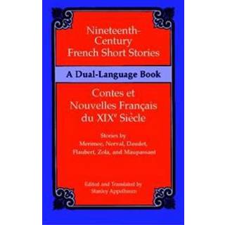 Nineteenth-Century French Short Stories (Dual-Language)