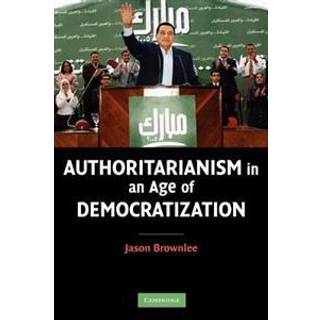 Authoritarianism in an Age of Democratization