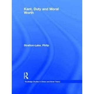 Kant, Duty and Moral Worth