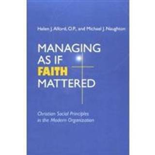 Managing As If Faith Mattered