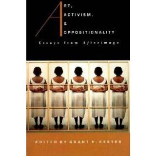 Art, Activism, and Oppositionality