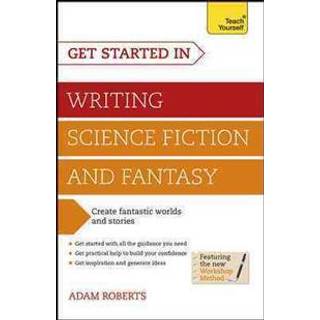 Get Started in Writing Science Fiction and Fantasy
