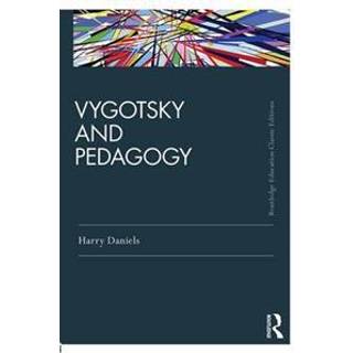 Vygotsky and Pedagogy