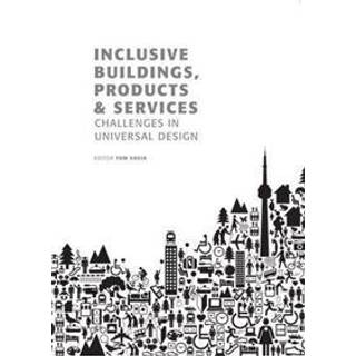 Inclusive Buildings, Products & Services