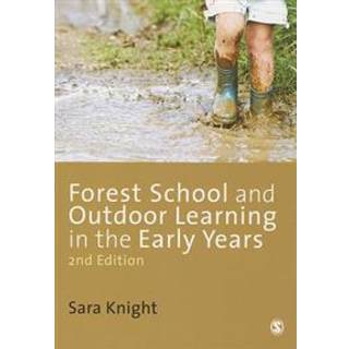 Forest School and Outdoor Learning in the Early Years