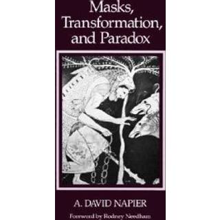 Masks, Transformation, and Paradox