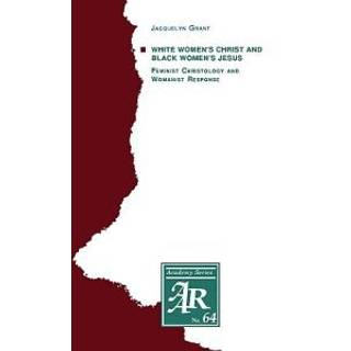 White Women's Christ and Black Women's Jesus