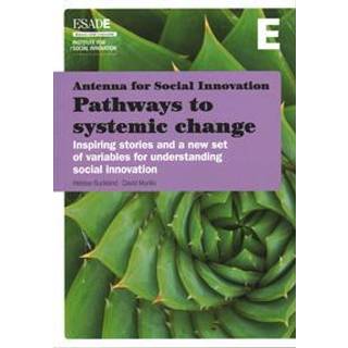 Pathways to Systemic Change