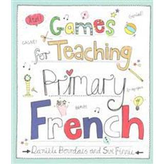Games for Teaching Primary French