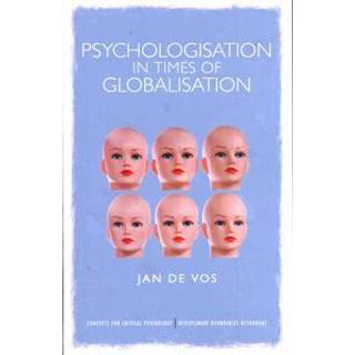 Psychologisation in Times of Globalisation
