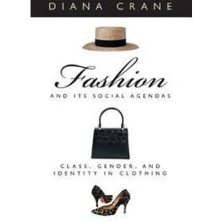 Fashion and Its Social Agendas