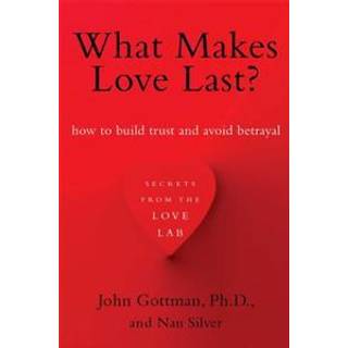 What Makes Love Last?