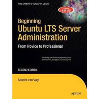 Beginning Ubuntu LTS Server Administration