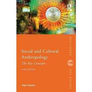 Social and Cultural Anthropology: The Key Concepts