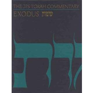 The JPS Torah Commentary: Exodus